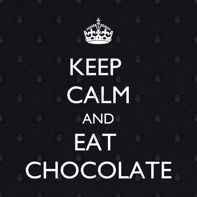 Keep Calm and Eat Chocolate by jutulen